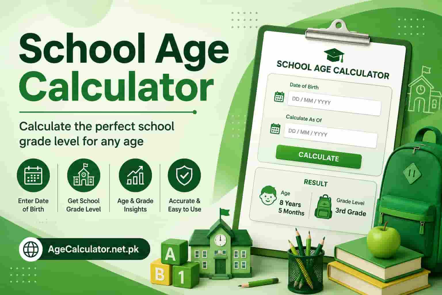 School Age Calculator to find school age and grade level